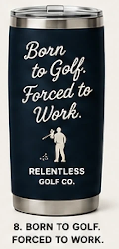 Relentless Golf drinkware option 8